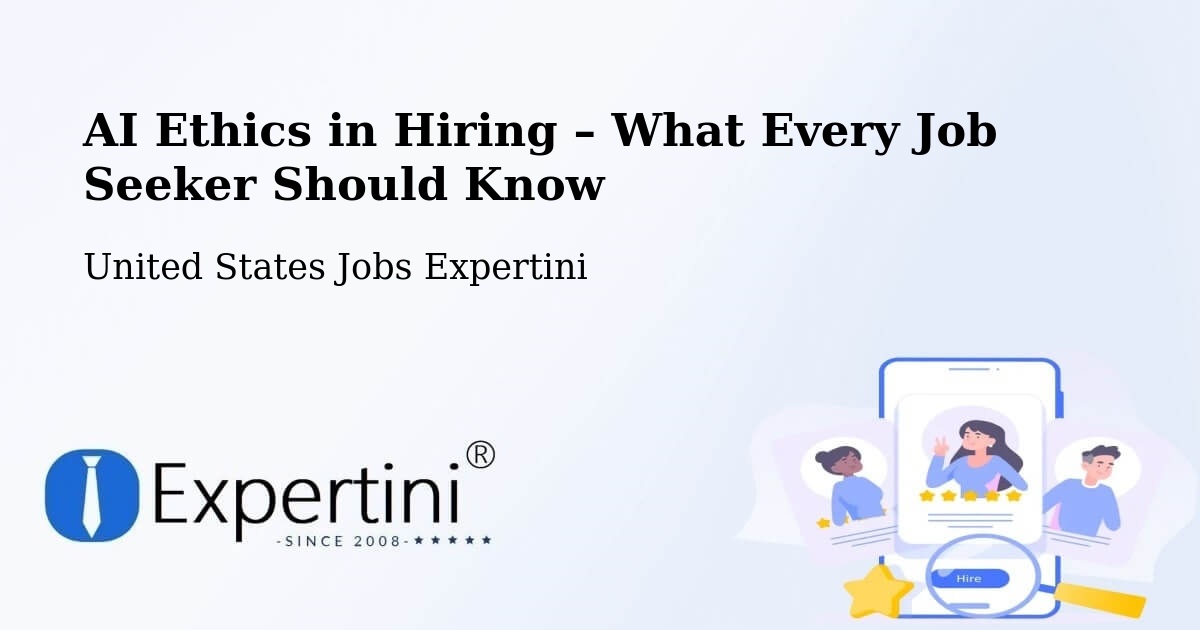 AI Ethics in Recruitment & Hiring – Forsyth - Forsyth, United States Jobs Expertini
